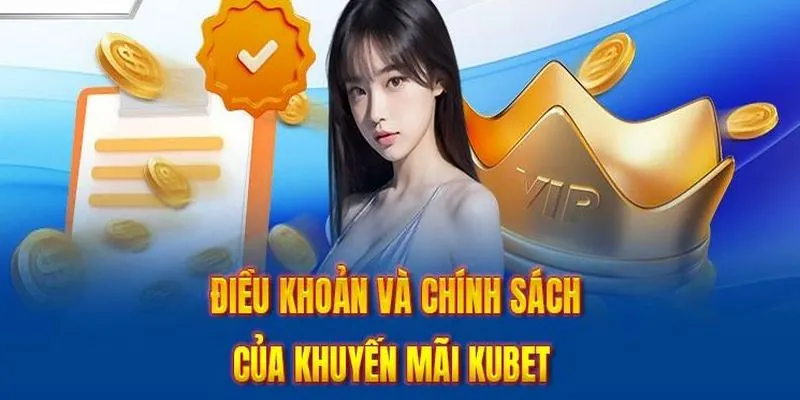 KHUYẾN MẠI HIỆN HÀNH CỦA NHÀ CÁI KUBET