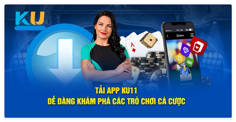 Cách đăng ký và đăng nhập KU11 App – Nhận ngay ưu đãi cực khủng!