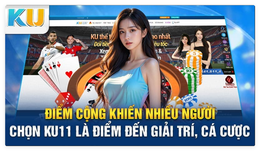 Ku11 Net Là Gì? Cách Trải Nghiệm Cá Cược Thể Thao An Toàn và Hiệu Quả