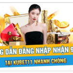 tai kubet11 nhanh chong